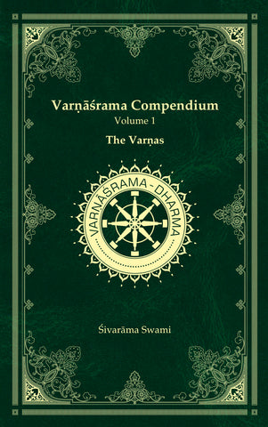 Varṇāśrama Compendium Vol. 1 - The Varṇas  — e-book