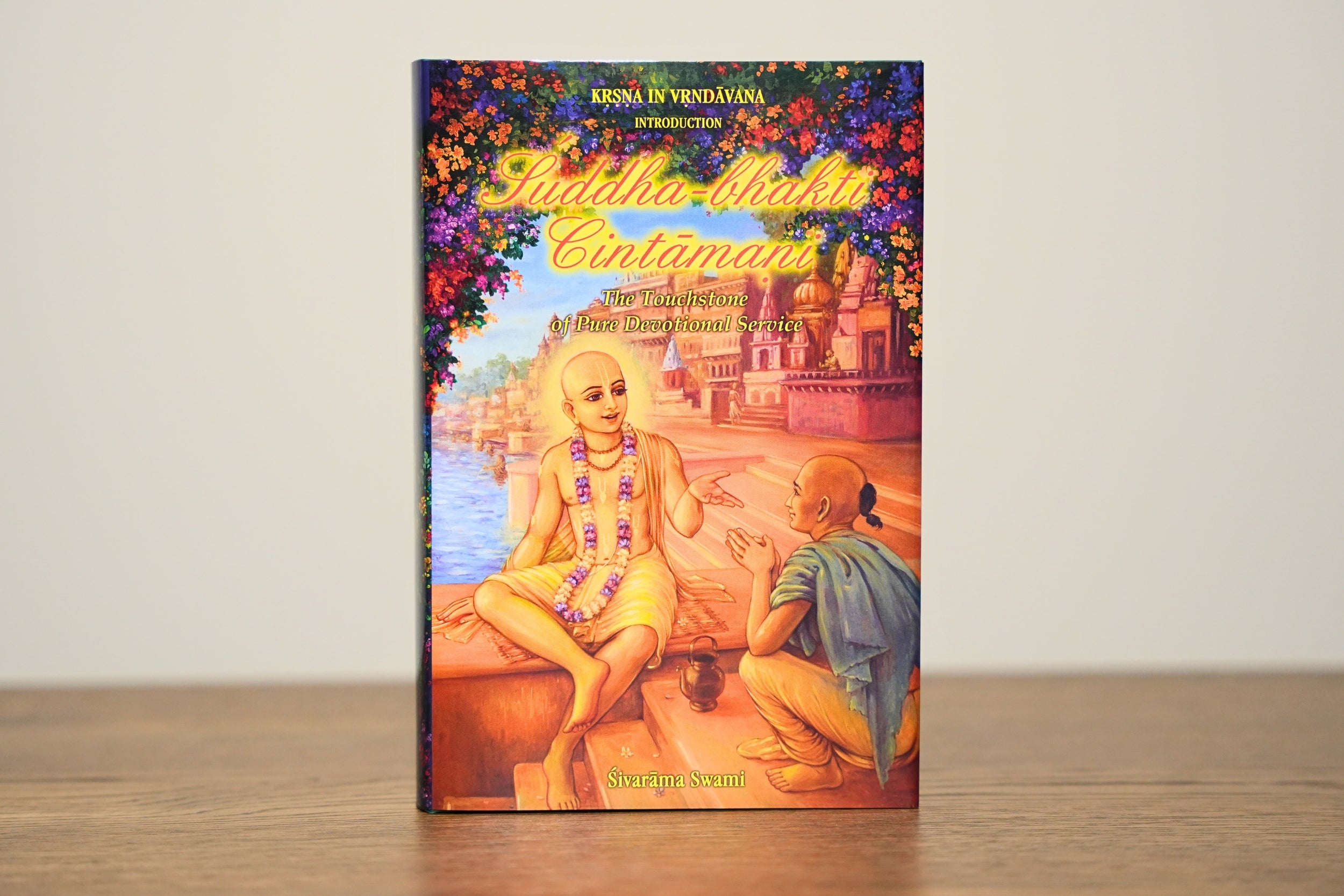 Śuddha-bhakti-cintāmaṇi - The Touchstone of Pure Devotional Service