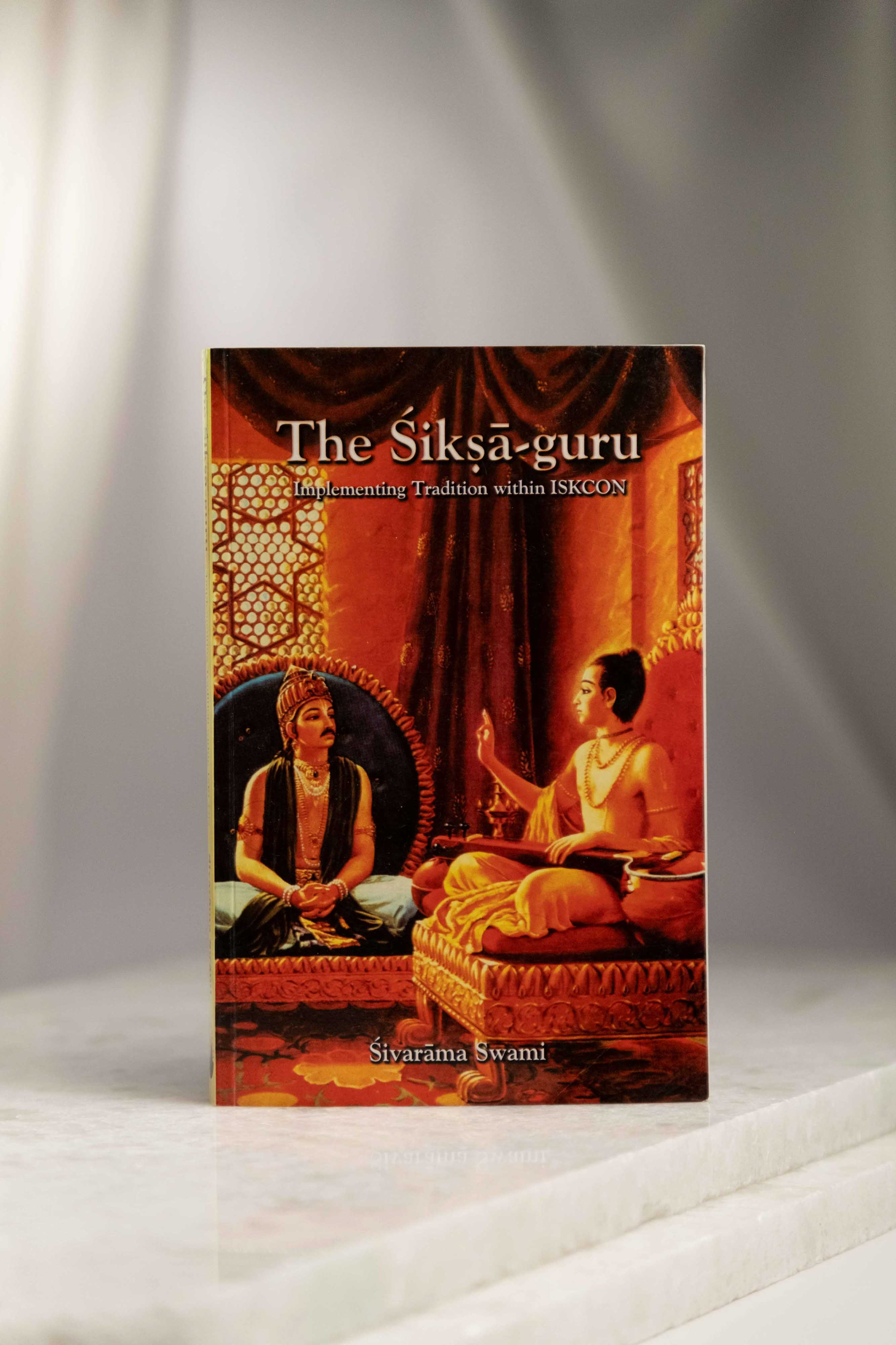 The Śikṣā-guru: Implementing Tradition in ISKCON
