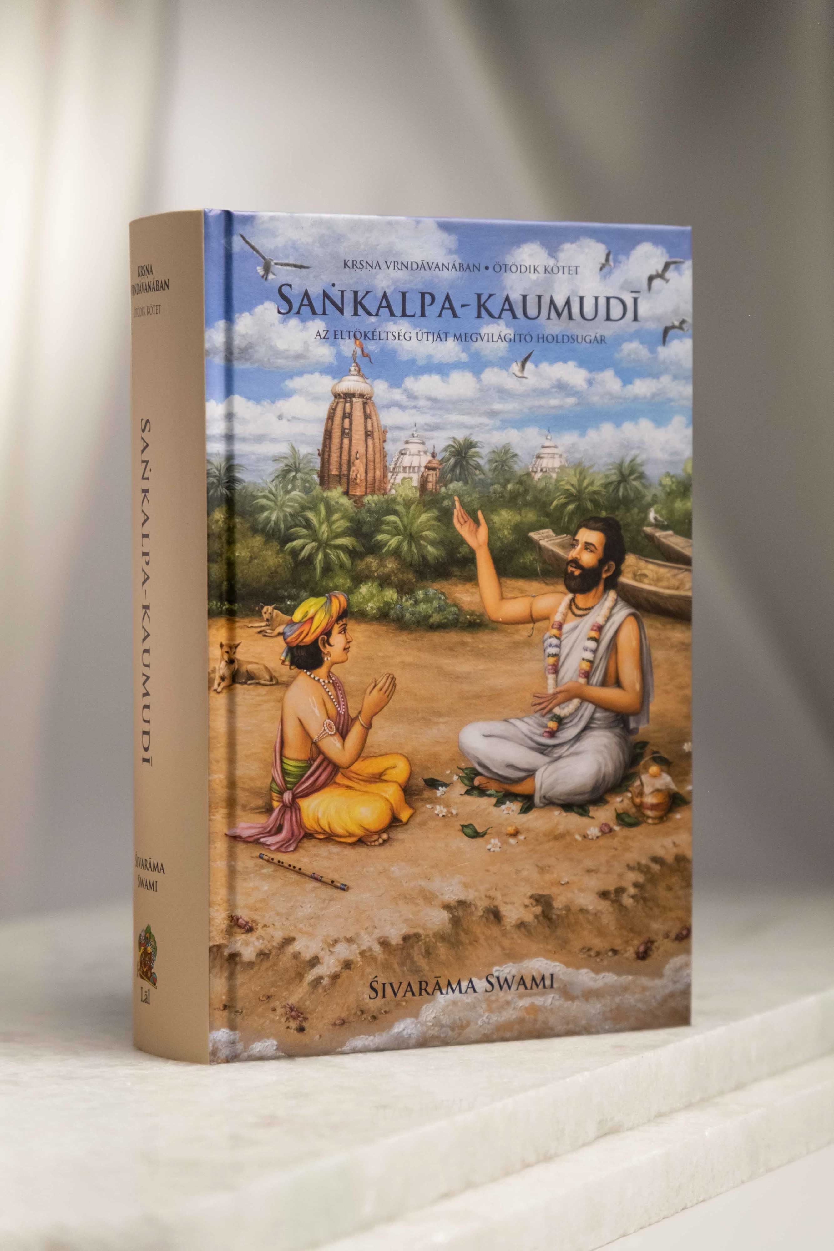 Saṅkalpā-kaumudī - Az eltökéltség útját megvilágító holdsugár