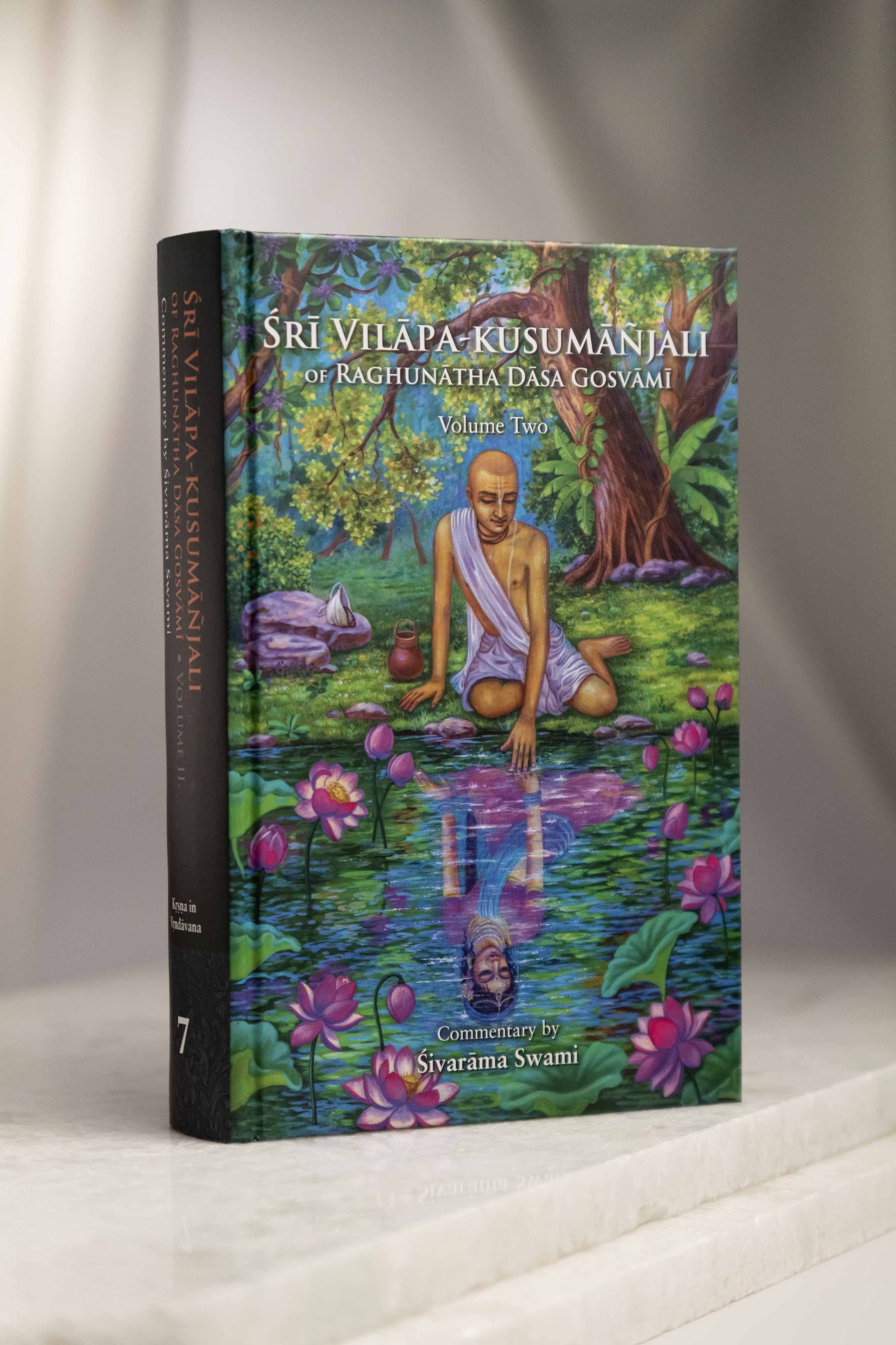 Śrī Vilāpa-kusumāñjali of Raghunātha Dāsa Gosvāmī - Volume Two