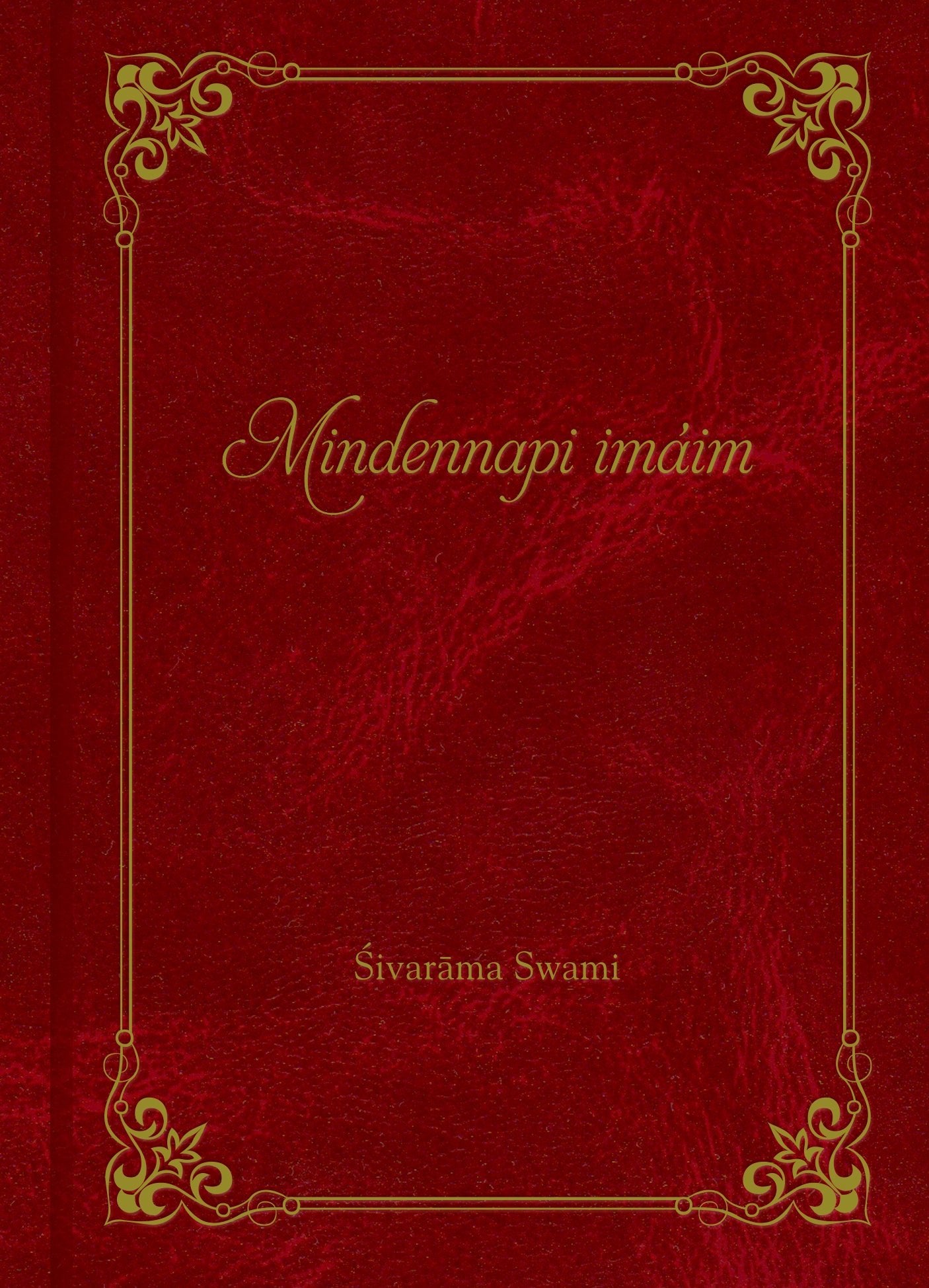 Mindennapi imáim - Sivarama Swami Books