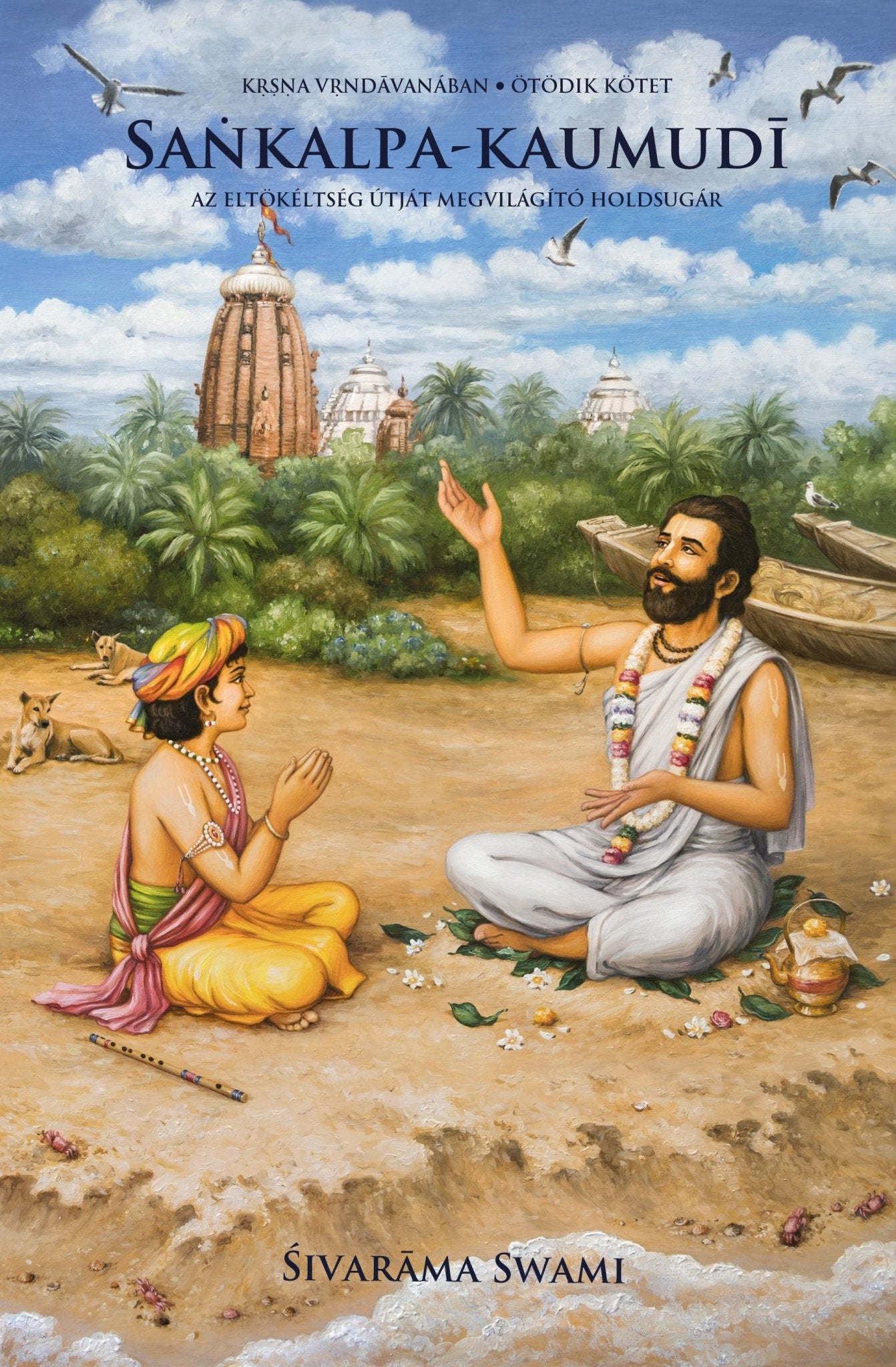 Saṅkalpā - kaumudī - Az eltökéltség útját megvilágító holdsugár - Sivarama Swami Books