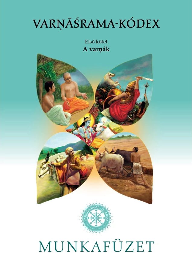 Varnasrama - kódex munkafüzet - A varnák - Sivarama Swami Books