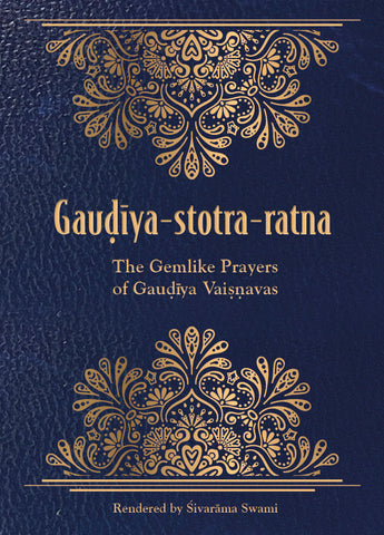Gauḍīya-stotra-ratna - The Gemlike Prayers of Gauḍīya Vaiṣṇavas