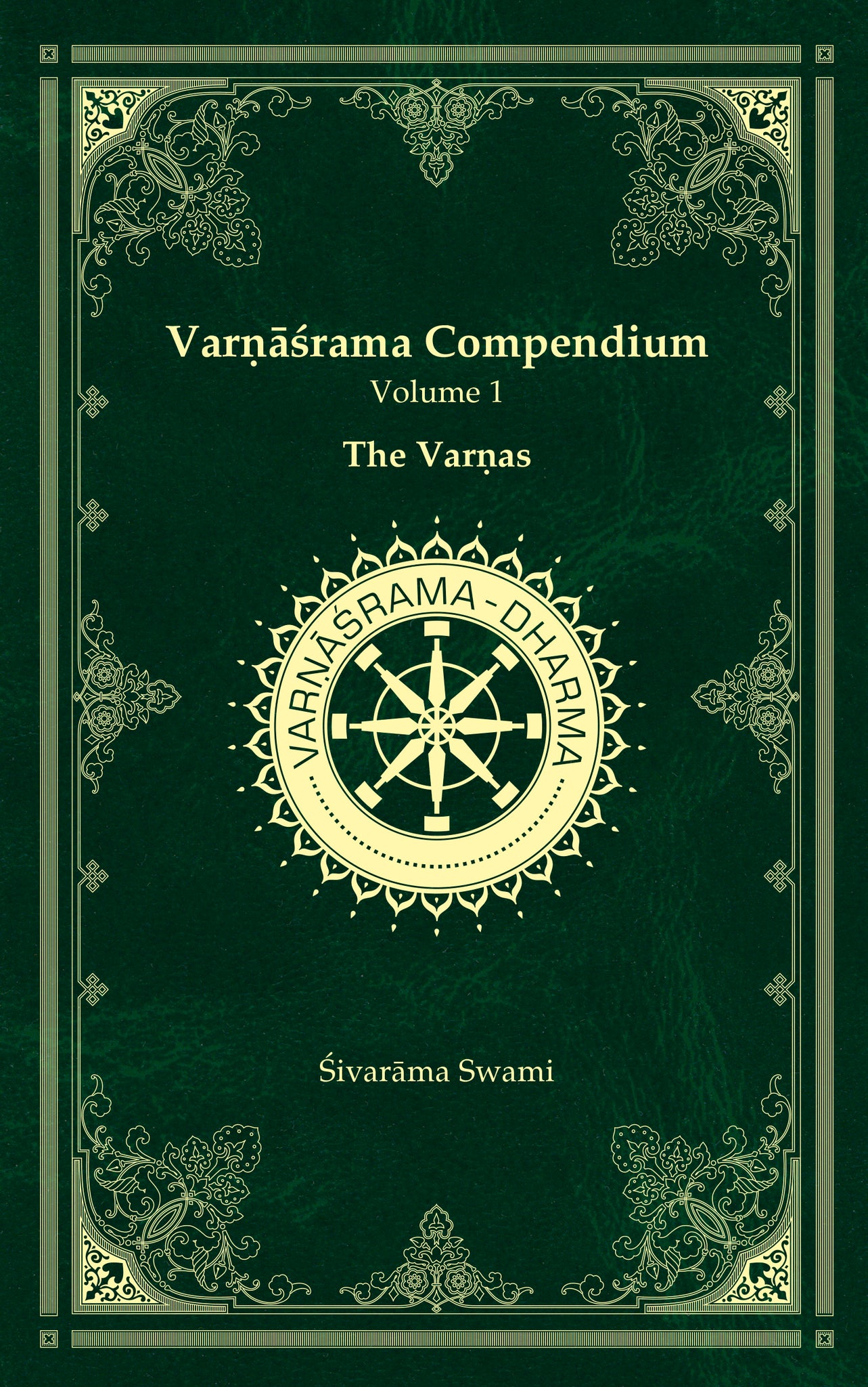 Varṇāśrama Compendium Vol. 1 - The Varnas  — e-book
